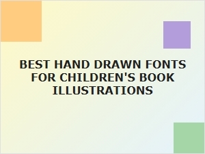 Best Calligraphy Fonts for Children's Book Illustrations