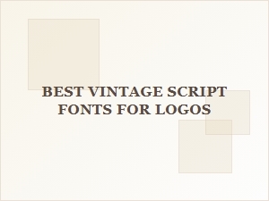 Classic Script Fonts for Timeless Logo Design
