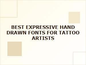 Expressive Hand Drawn Fonts for Tattoo Artists