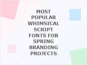 Charming Script Fonts for Spring Branding